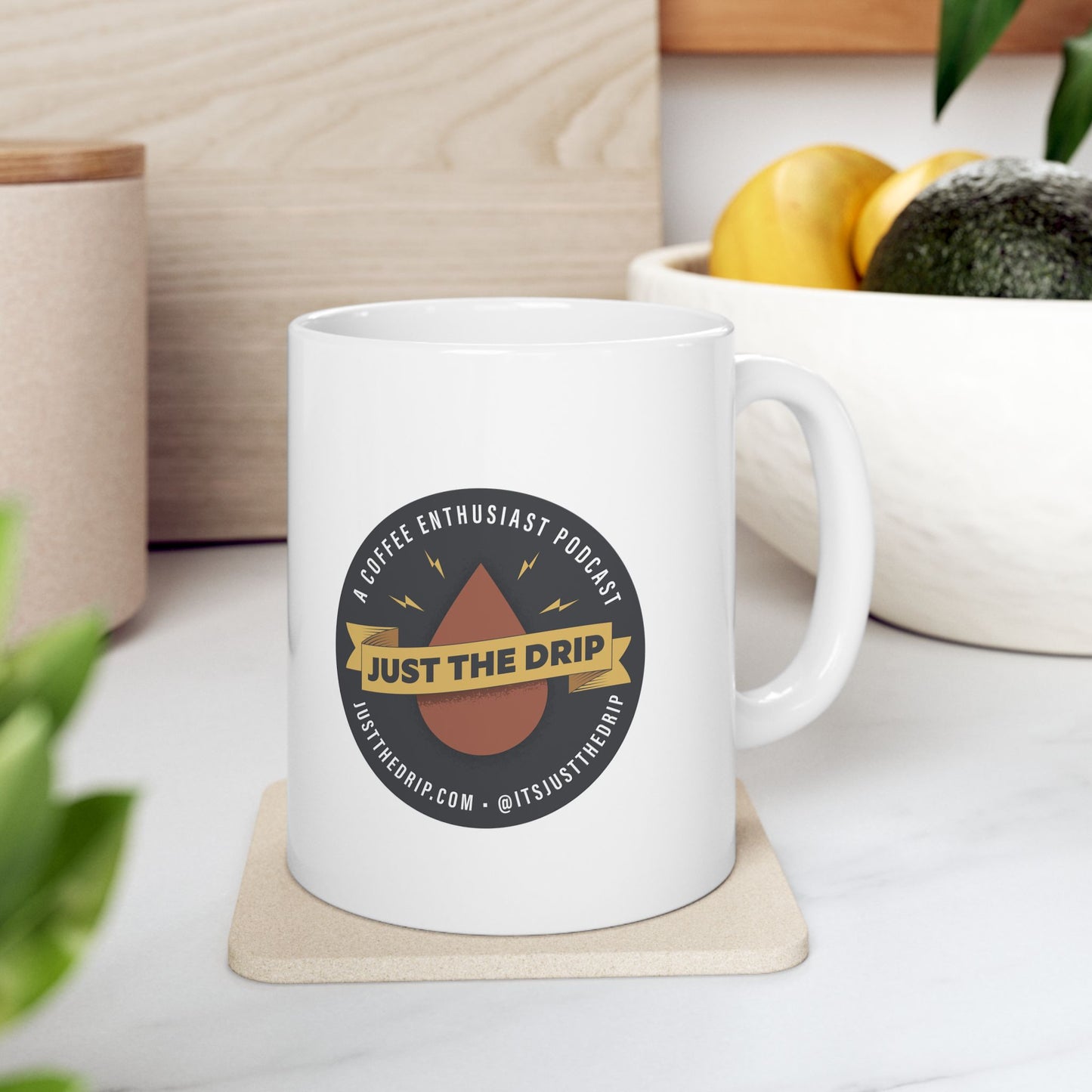 Just the Drip - We'll Do It Live - Ceramic Mug 11oz