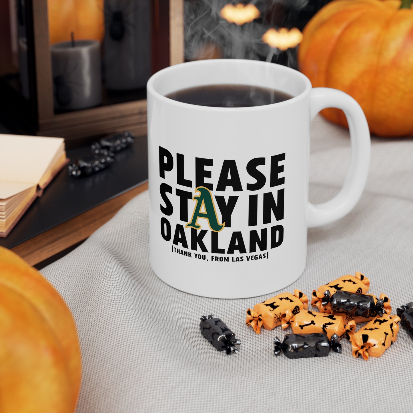 Please Stay in Oakland - Ceramic Mug 11oz